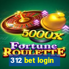 312 bet login